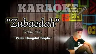 KARAOKE SASAK ZUBAEDAH NADA PRIA~DANGDUT KOPLO VERSI KORG Pa600‼️