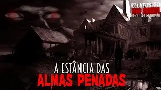 A Est&acirc;ncia das Almas Penadas! (IN&Eacute;DITO) - Relatos Do Al&eacute;m com Cicero Augusto - 1080p