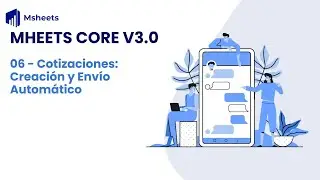 MSheets Core: 06. Cotiza Rápido y Envía Automático (WhatsApp/Correo) + Gestión de Registros