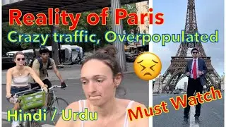 Reality of Paris 😫, France 🇫🇷