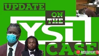 Update on The YSL and Young Thug State Rico Case