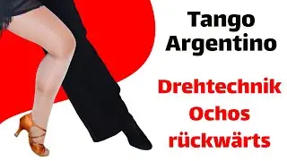 Tango Argentino fortgeschrittene fortgeschrittene rückwärts Ocho Drehtechnik