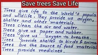 Save Trees Save Life Short Paragraph | Beautiful Handwriting in English | Importance of Trees