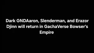 GachaVerse Bowser's Empire Teaser 3