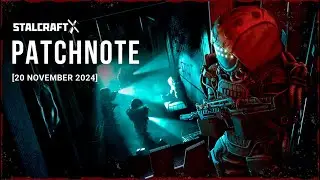 Stalcraft Patch Notes Review - [11.20.24] New Motives