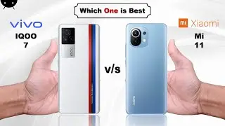 IQOO 7 vs Xiaomi Mi 11
