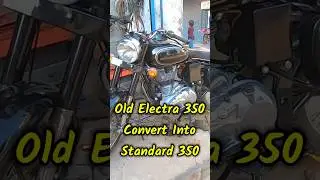 आज Finally Old Electra 350 Convert Into Bullet Standard 350 || Old Model Bullet Restoration