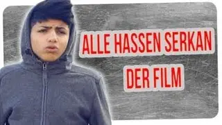 ALLE HASSEN SERKAN - DER FILM
