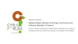 Cyprus Forum 2020 | Keynote Speech, Natasa Pilides, Minister of Energy, Commerce and Industry