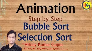 Bubble Sort | Selection Sort| Animation