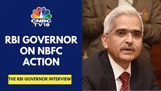 Saw A Problem In The Microfinance Sector: RBI Governor Shaktikanta Das | CNBC TV18