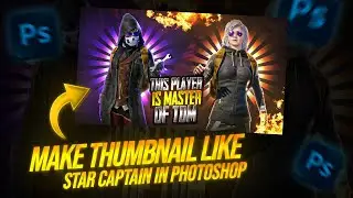 How to make thumbnail like @STAR-Captain ⚡| Realmax