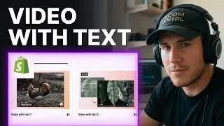 How to Add Video With Text to Shopify (2026) | Theme Editor