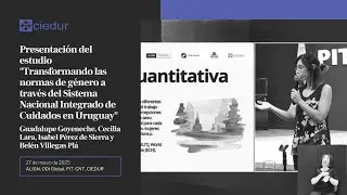 Presentación del estudio Transformando las normas de género a través del SNIC Uruguay