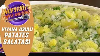 Nermin Öztürk Viyana Usulü Patates Salatası Tarifi Nermin'in Enfes Mutfağı