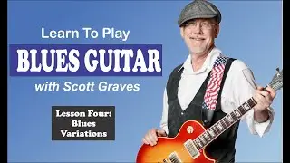 Blues Guitar 4 | 12 Bar Blues Variations | Learn To Play Blues Guitar