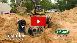 Onsite Installer Magazine - October 2025 Issue Preview - Sponsored by Ashland Pump