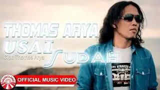 Thomas Arya - Usai Sudah [Official Music Video HD]