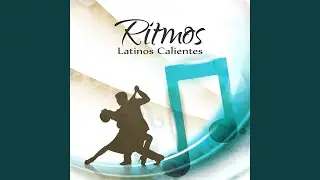 Ritmos Latinos Calientes