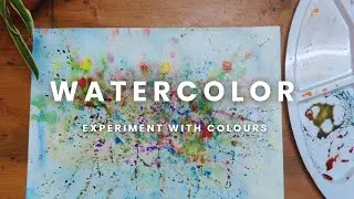 Experiment with Colours / Abstract Watercolor Art
