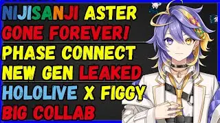 Aster/Aeytha is gone forever?! Phase Connect HUGE LEAK, Hololive Figgy collab, AmarisYuri returns!