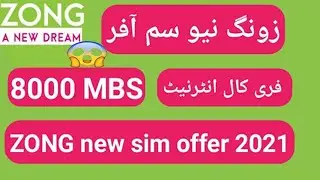 Zong New Sim Offer 2021|  Zong Free Internet 2021