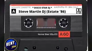 *** Reny Jay Presenta: Disco Star DJ (Steve Martin DJ 1986)-Selected & Mixed by Steve Martin DJ ***