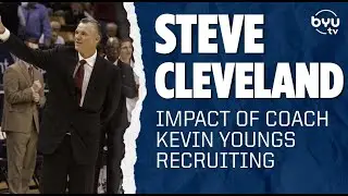 Former Coach Steve Cleveland on BYU Basketball and the impact of Coach Young