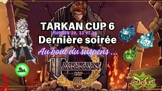 [DOFUS TARKAN CUP] - Derni&egrave;re soir&eacute;e de qualif - JE DOIS FAIRE UN SANS FAUTE