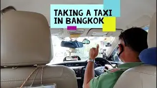 How to Take a TAXI in Bangkok Easy Tutorial