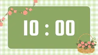 10-Minute Timer | With Upbeat Instrumental Music & Alarm Bell | Spring Flowers and Gingham Theme 🌸 🤍