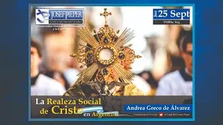 La Realeza Social de Cristo en Argentina - Andrea Greco de &Aacute;lvarez