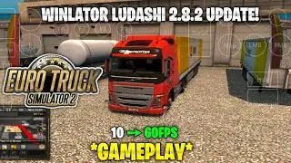 Finally 60 FPS! ETS2 Mobile Winlator Ludashi 2.8.2 UPDATE & Gameplay