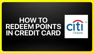 How To Redeem Points In Citibank Credit Card Tutorial
