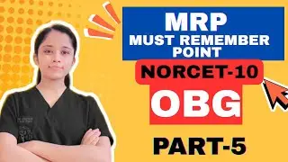 OBS & Gynae MRP Series 🔥 | Must Remember Points for NORCET! iram fatima nursing 