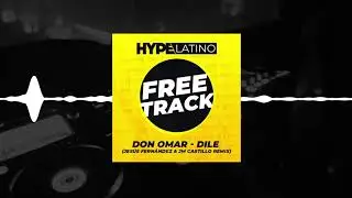 Don Omar - Dile (REMIX 2020)  by Jes&uacute;s Fernandez & Jm Castillo