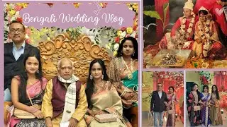Bengali Wedding Vlog || Vlog || Wedding Season || DISHA BISWAS || 