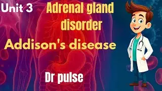 Addison's disease by Dr pulse #pathophysiology 