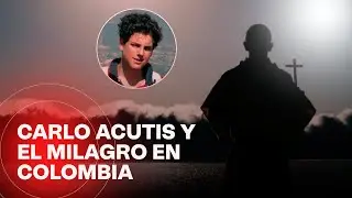 La 'milagrosa' relaci&oacute;n de Carlo Acutis, el nuevo santo, con Tumaco, en Colombia