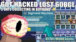 LOST 60BGLS + Collecting tons of BGL&acute;s in BUYHAND! CRAZY #11 🤑 - Growtopia