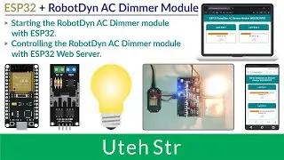 ARDUINO IDE + ESP32 + модуль RobotDyn AC Dimmer | Модуль диммера переменного тока RobotDyn с ESP32 (веб-сервер)