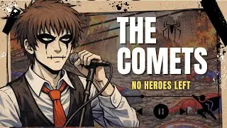 The Comets - No Heroes Left (Punk Rock 70s)