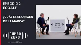 RumboZero #2 | ECOALF &iquest;De d&oacute;nde viene Ecoalf?