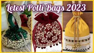 Letest bridal potli bags ideas 2023 new design||potli purse||