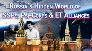 Russia&rsquo;s Hidden World of SSPs, Psi-Corps and ET Alliances
