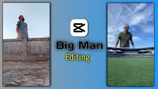 Big Man Video Editing | Capcut magic video editing