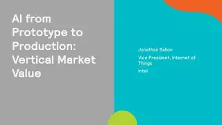 AI from Prototype to Production: Vertical Market Value