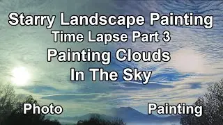 Oil Landscape Painting Clouds Sun Sky Time Lapse Tips Techniques Creating Depth Distance With Color