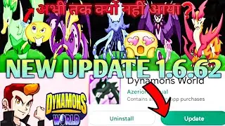 New Update 1.6.62 In Dynamons World 🔥|Stage 3 Evolution Of Dynamons Update😱|Full Review
