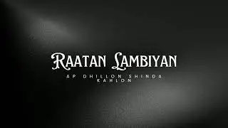 Raatan_Lambiyan__Official_Music__AP_Dhillon___Shinda edit by @musicfair-l7q